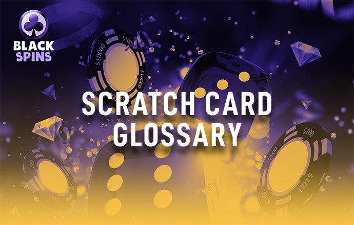 scratch card glossary