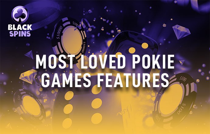 most loved pokie games features